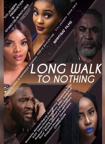 Long Walk To Nothing Movie By Gertrude Augustine Preye Hd Film Academy